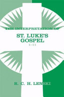 Interpretation of St. Luke's Gospel 1-11