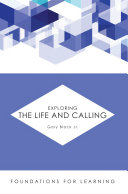 Exploring the Life and Calling