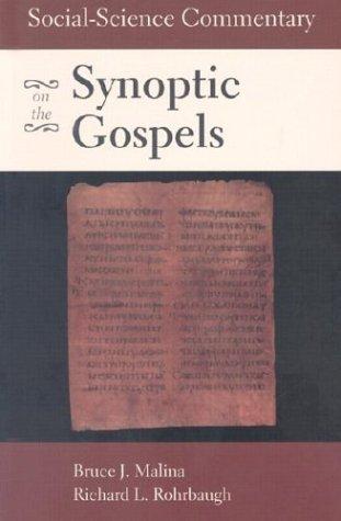 Social-science commentary on the Synoptic Gospels