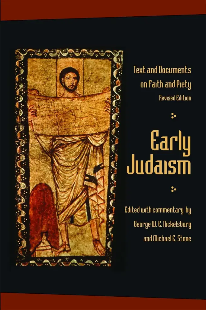 Early Judaism: Texts and Documents on Faith and Piety, Revised