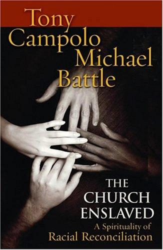 The church enslaved