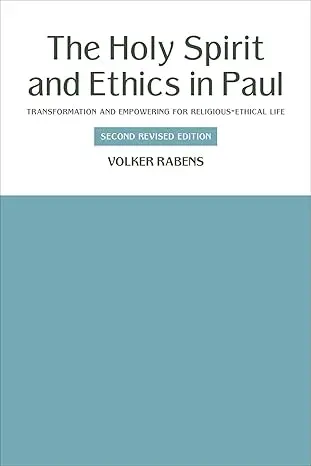 Holy Spirit and Ethics in Paul