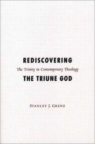 Rediscovering the triune God
