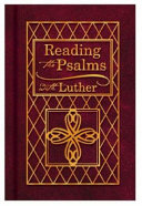 Reading the Psalms with Luther