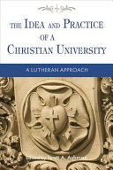 The idea and practice of a Christian university