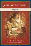 Jesus of Nazareth, my Lord