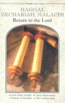 Haggai, Zechariah, Malachi: Concordia Commentary