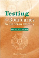 Testing the boundaries to Lutheran identity