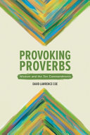 Provoking Proverbs: Meditations on the Book of Proverbs
