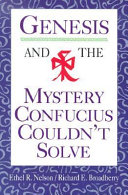 Genesis and the mystery Confucius couldn't solve