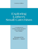 Exploring Luther's Small Catechism