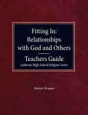 Fitting in Relationships with God and Others