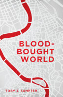 Blood-Bought World by Toby Sumpter