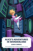 Alice's Adventures in Wonderland by Lewis Carroll
