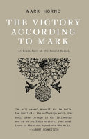 Victory According to Mark by Mark Horne