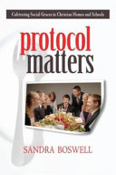 Protocol Matters by Douglas Wilson