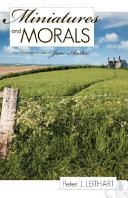 Miniatures and Morals: The Christian Novels of Jane Austen by Peter J. Leithart
