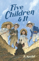Five Children and It by E. Nesbit