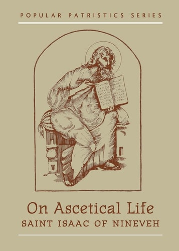 On Ascetical Life by Isaac of Nineveh