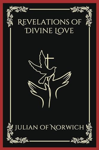 Revelations of Divine Love (Grapevine Press)