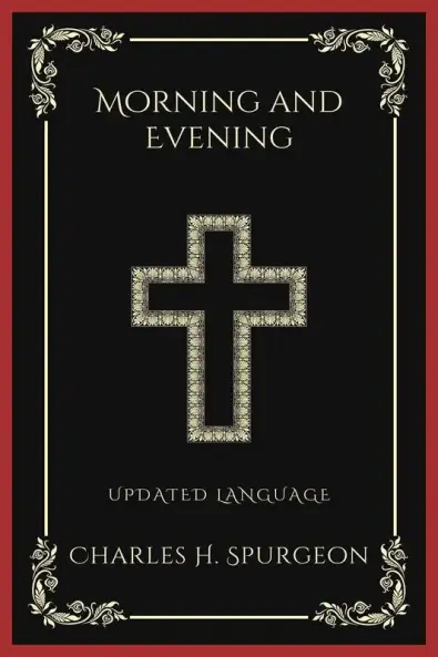 Morning and Evening - Updated Language