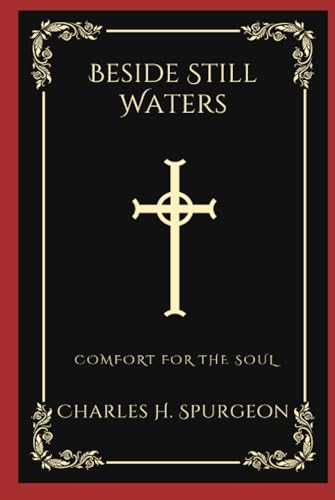 Beside Still Waters: Comfort for the Soul (Grapevine Press)