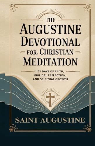 The Augustine Devotional for Christian Meditation