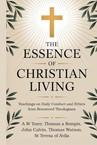 The Essence of Christian Living