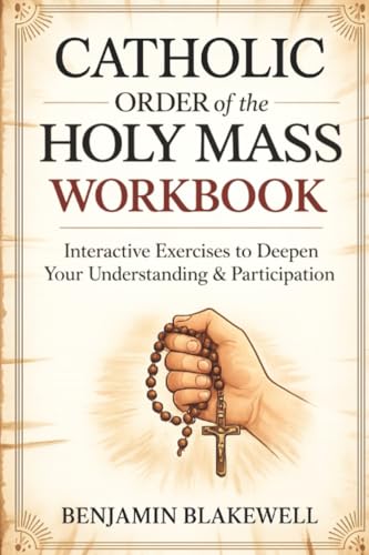 Catholic Order of the Holy Mass Workbook