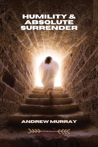 Humility & Absolute Surrender