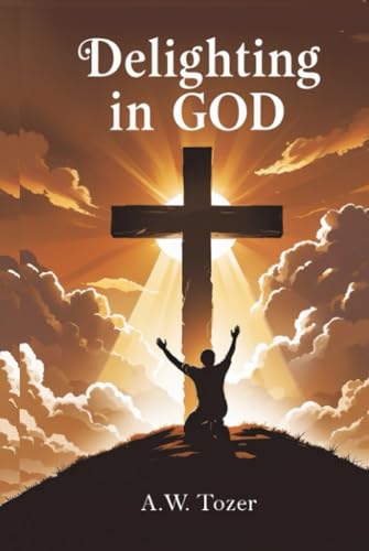 Delighting in God