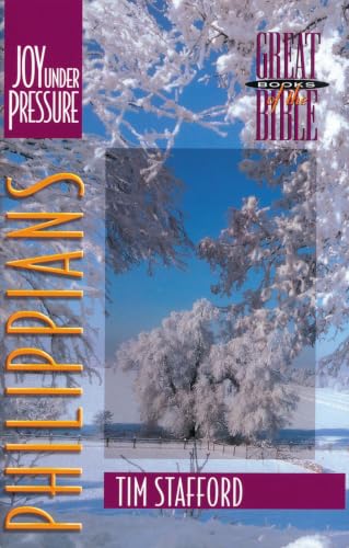 Philippians: Joy Under Pressure (Great Books of the Bible Series)