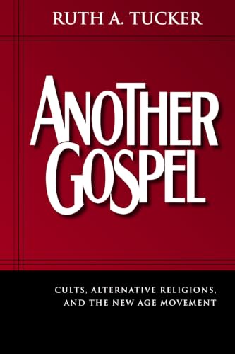 Another Gospel: A Comprehensive Survey of Major Alternative Religions in the United States