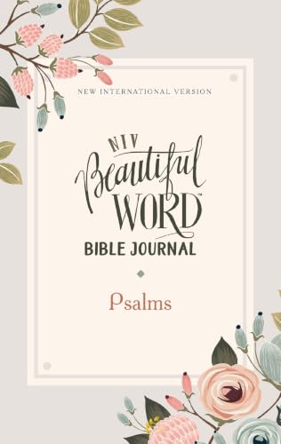NIV Beautiful Word Bible Journal: Psalms