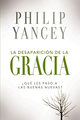 La desaparición de la gracia: ¿Qué les pasó a las Buenas Nuevas?