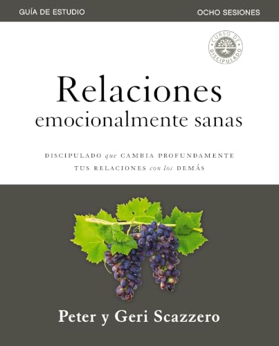 Relaciones emocionalmente sanas: Guía de estudio