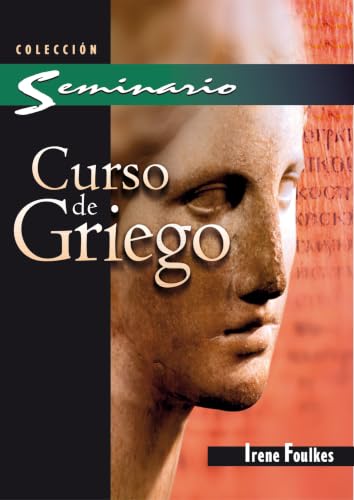 Curso de griego del Nuevo Testamento (Colección Seminario)