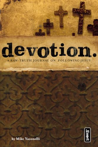Devotion: A Raw Truth Journal on Following Jesus