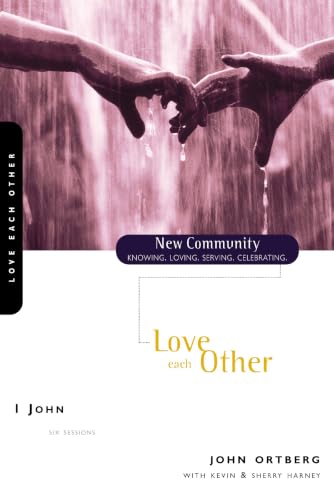 1 John: Love Each Other (New Community Series)