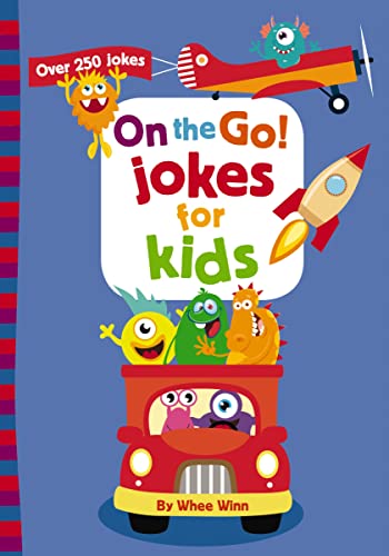 On the Go! Jokes for Kids: Over 250 Travel Jokes, Riddles, Tongue Twisters, and Puns