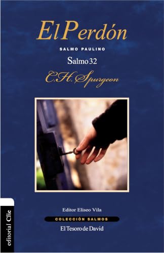 El perdón: Salmo 32