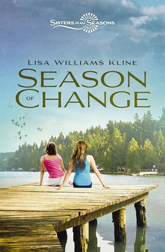 Season of Change (Sisters in All Seasons #4)