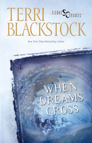 When Dreams Cross (Second Chances #2)