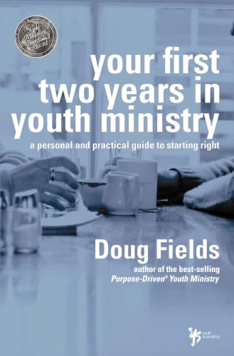 Your First Two Years in Youth Ministry