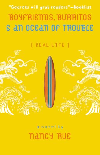 Boyfriends, Burritos and an Ocean of Trouble (Real Life #2)