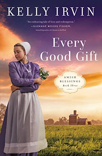 Every Good Gift (Amish Blessings Series #3)