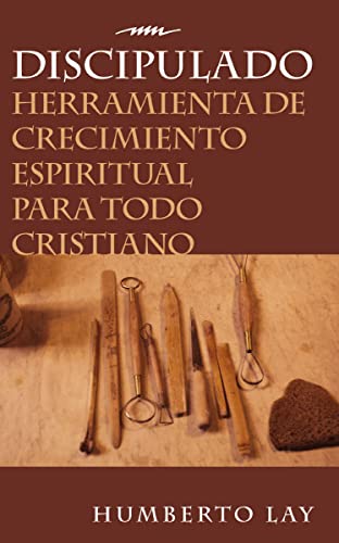 Discipulado: Crecimiento espiritual para todo creyente