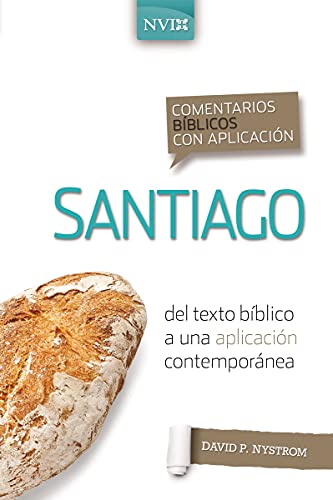 Santiago: Comentarios Bíblicos con Aplicación NVI