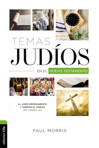 Temas Judíos en el Nuevo Testamento (Jewish Themes in the New Testament)