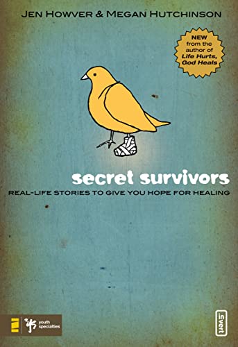 Secret Survivors: Real-Life Stories to Give You Hope for Healing